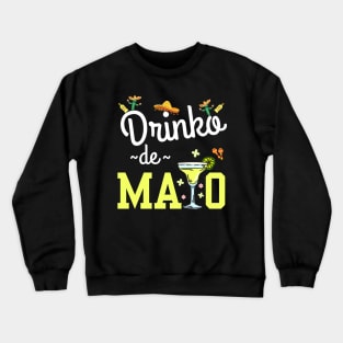 Drinko De Mayo Crewneck Sweatshirt